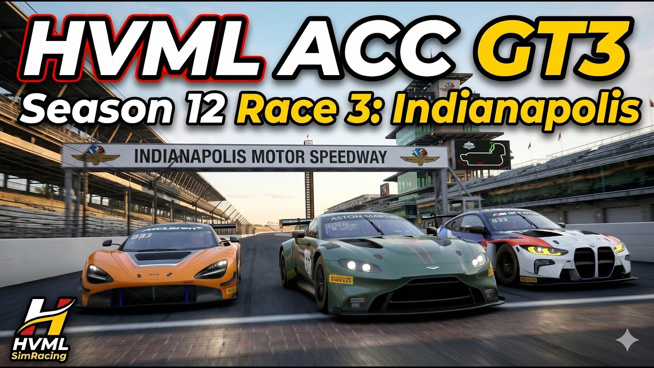 HVML - ACC Championship - Season 12 - Race 3 - Indianapolis