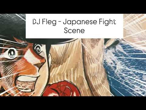 DJ Fleg - Japanese Fight Scene (Bboy/Bgirl beat) 