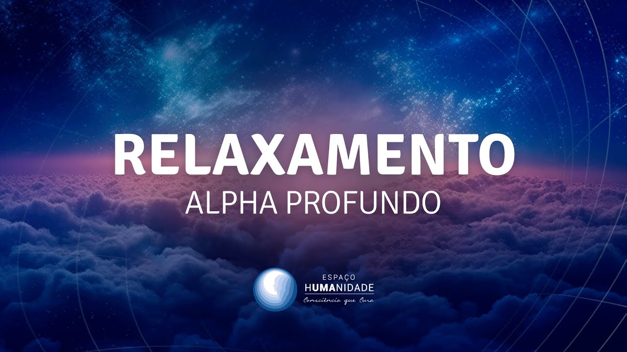 Relaxamento Alpha Profundo - Além dos cinco sentidos