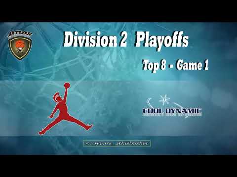 Atlasbasket Playoffs - Division 2 - Top8_G1 - SPARTANS BC vs COOL DYNAMIC 56-57