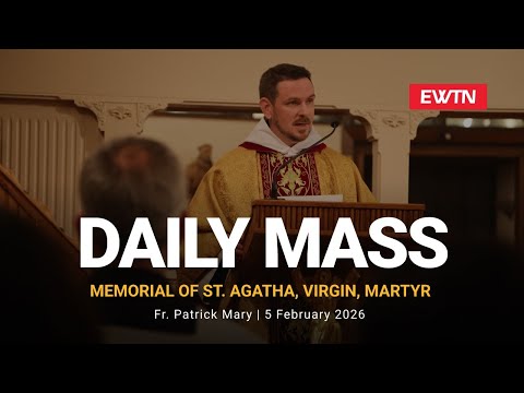 Catholic Daily Mass - Daily TV Mass - February 5, 2026