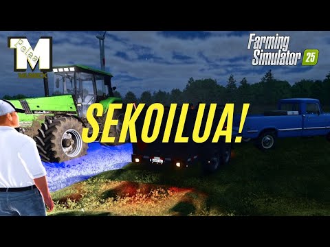 FS25 SEKOILUA!