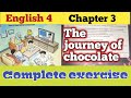 English Class 4 Chapter 3 Journey Of Chocolate PTB English Class 4 Class 4 English Complete Exercise