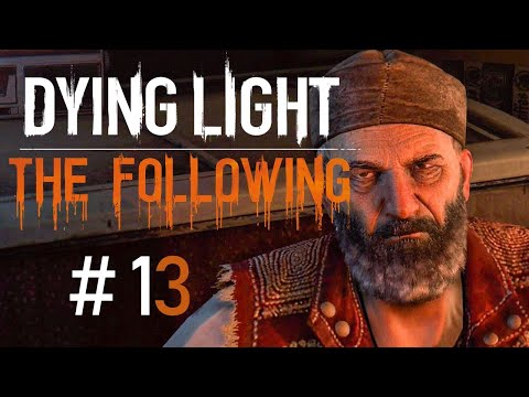 Dying Light: The Following [PC] odc.13 Łowca skarbów