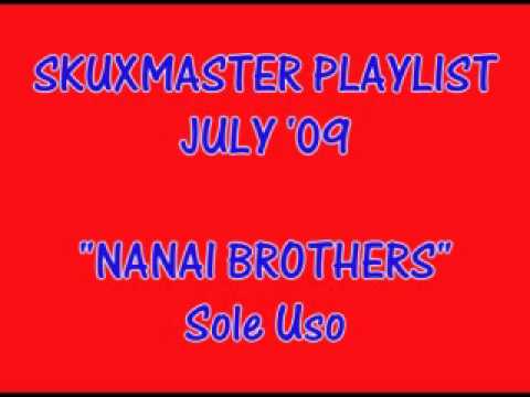 Nanai Brothers 2009 - Sole Uso