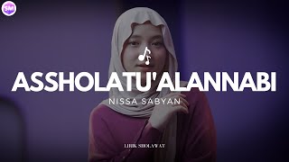 Download lagu Assholatu'AlanNabi ( اَلصَّلاَةُ عَلَى النَّبِيِّ ) - Nissa Sabyan (Lirik Sholawat) | Sholawat Merdu mp3