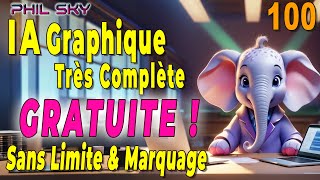 IA Graphique 100% GRATUITE et très complète, Vos images sans Limite d'Utilisation, sans Marquage Fun