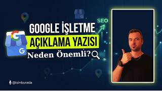 📝 Google İşletme’de Açıklama Yazısı Neden Önemli? (Kaybetmemek İçin İz