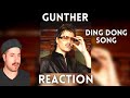 Gunther - Ding Dong Song Reaction