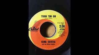 King Curtis & The Noble Knights - Turn 'Em On bw Beach Party CAPITOL