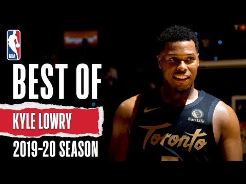 Best Of Kyle Lowry | 2019-20 NBA Season