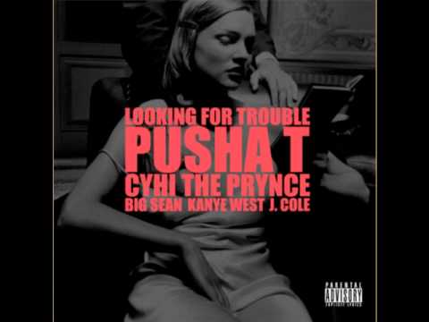 Kanye West - Looking For Trouble f. Pusha T, Cyhi the Prynce, Big Sean, and J. Cole