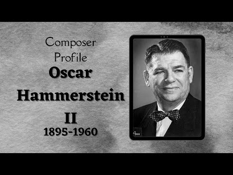 Composer Profile: Oscar Hammerstein II