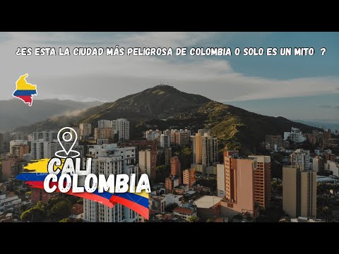 ✅ ¿ CALI es La CIUDAD más PELIGROSA o la MÁS INJUSTAMENTE señalada de COLOMBIA 🇨🇴 ?