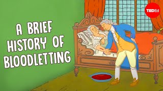 Why was bloodletting so popular? - Stephanie Honchell Smith