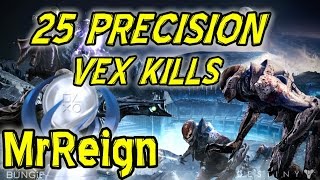 Destiny - Bane Of The Machines - 25 Precision Vex Kills