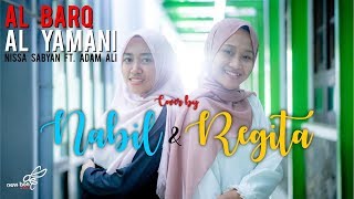 Download lagu Al Barq Al Yamani - Nissa Sabyan ft. Adam Ali (Regita & Nabil Music Cover) mp3 Download lagu Al Barq Al Yamani - Nissa Sabyan ft. Adam Ali (Regita & Nabil Music Cover) mp3