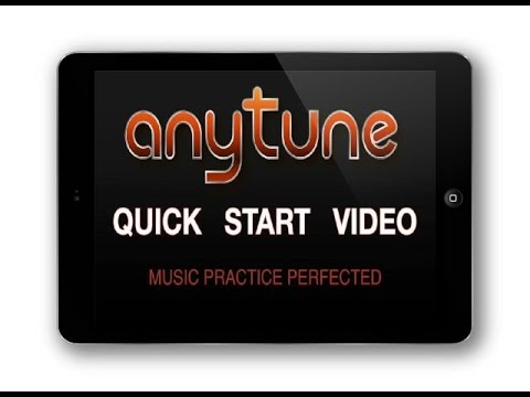 Anytune - Quick Start Video for iPad