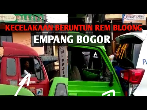 KECELAKAAN BERUNTUN DI EMPANG BOGOR || KECELAKAAN TRUK PERTAMINA BLOONG || KECELAKAAN EMPANG BOGOR.