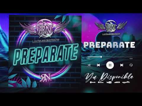 Prepárate - Banda Los Reyes De La Noche - Rn Music