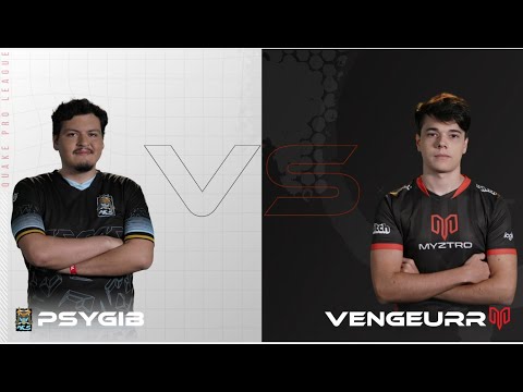 psygib vs VengeurR - Quake Pro League 2023 - Week 2