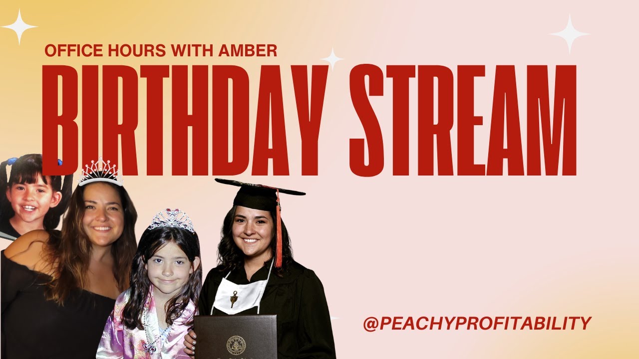 AMBER'S 30th BIRTHDAY STREAM!!