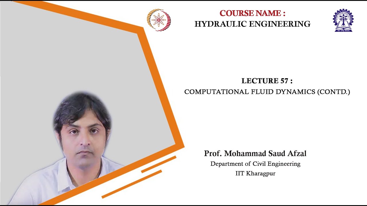 Lecture 57: Computational fluid dynamics (Contd.)