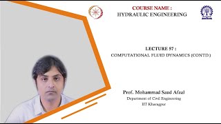 Lecture 57: Computational fluid dynamics (Contd.)