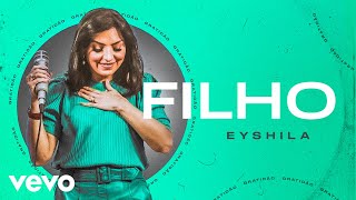 Eyshila - Filho (Clipe Oficial)