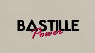 Bastille // Power