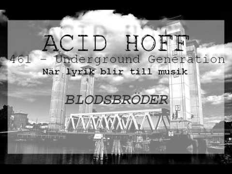 Acid Hoff - Blodsbröder (Audio)