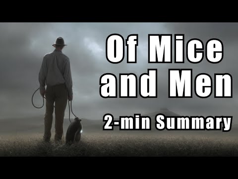 Of Mice and Men | Two Minute Summaries
