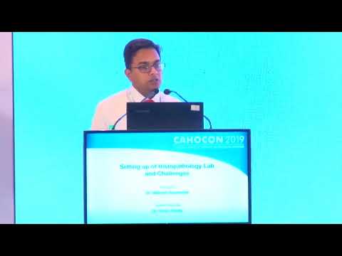 CAHOCON 2019 : Setting up of Histopathology lab and challenges - Dr. Mahesh Deshmukh
