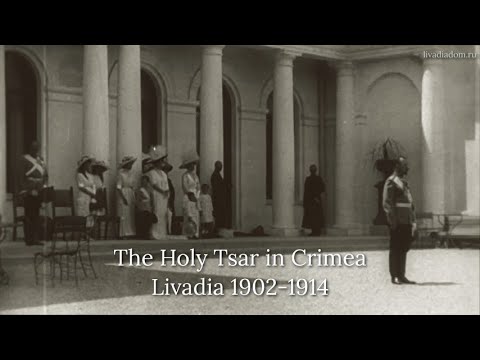 The Holy Tsar in Crimea. Livadia 1902 - 1914