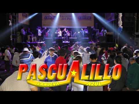 SI TE VAS QUE HARE.....PASCUALILLO Y LA NUEVA ESTRELLA AZUL...COLISEO PUNO 12-07-15