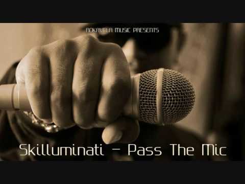 Skilluminati - Pass The Mic