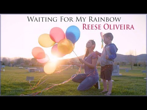 Waiting for My Rainbow - Reese Oliveira (written by Stephanie Boyd)