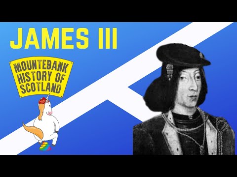 Mountebank History of Scotland #18 James III