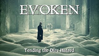 Evoken - Tending the Dire Hatred (lyric video)