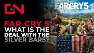 Far Cry 5 What is the deal with Silver Bars in this game?