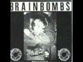 Brainbombs - Second coming 