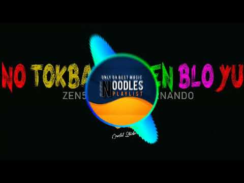 ZEN5ITIFF FT. FERNANDO_-_NO TOKBAOT FREN BLO U (PROD BY. COASTAL STUDIO) 2022