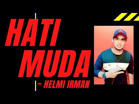 Saloma - Hati Muda ( cover by Helmi Irman )