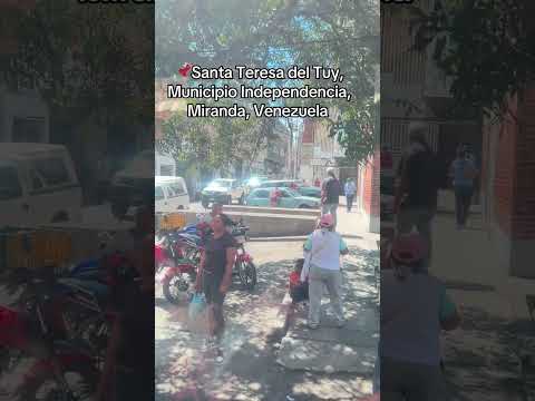 📌Santa Teresa del Tuy, Municipio Independencia, Miranda, Venezuela 