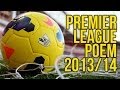 Premier League Poem 2013/14 - YouTube