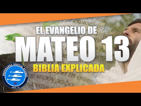 ✅ MATEO 13 - EXPLICADO 🔥 | Reavivados por su Palabra || 12 DE AGOSTO 2024