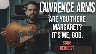 The Lawrence Arms - Are You There Margaret? It&#39;s Me, God (Guitar Cover)