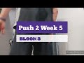 DVTV: Block 3 Push 2 Wk 5