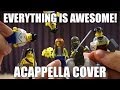 Everything Is Awesome! - Acappella Cover (LEGO ...
