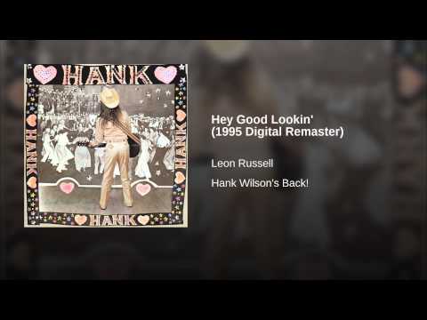 Video thumbnail for Hey, Good Lookin’